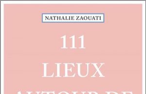 Livre "111 lieux autour de Paris à ne pas manquer" de Nathalie Zaouati aux éditions emons: